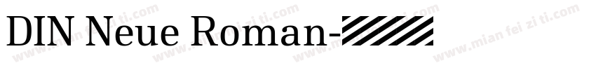 DIN Neue Roman字体转换
